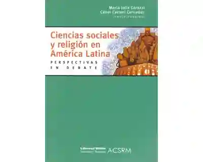 Ciencias Sociales y Religión en América Latina - VV.AA