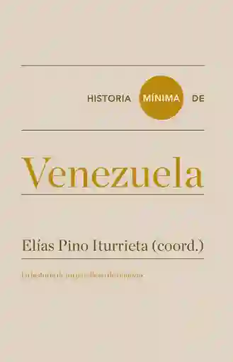 Historia Mínima de Venezuela