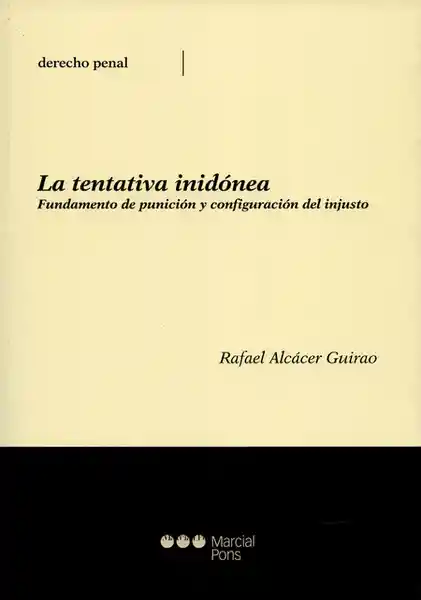 La Tentativa Inidónea - Rafael Alcácer Guirao