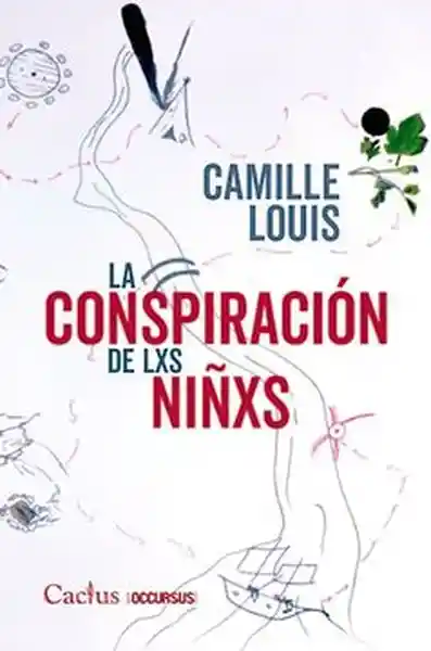 La Conspiración de Los Niños - Louis Camille