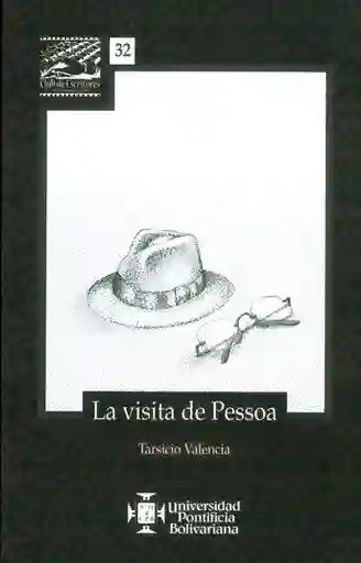 La Visita de Pessoa - Tarsicio Valencia