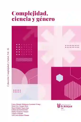 Complejidad Ciencia y Género - Carlos Eduardo