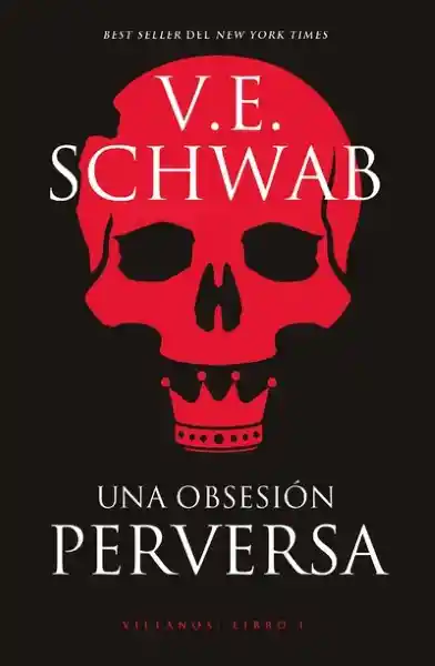 Una Obsesión Perversa - V.E. Schwab