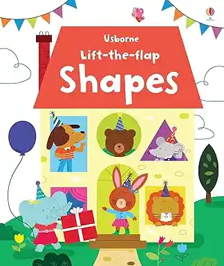 Lift The Flap Shapes - Equipo Editorial