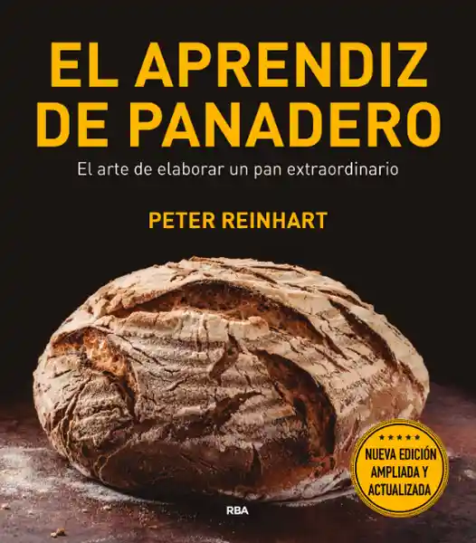 El Aprendiz de Panadero - Peter Reinhart