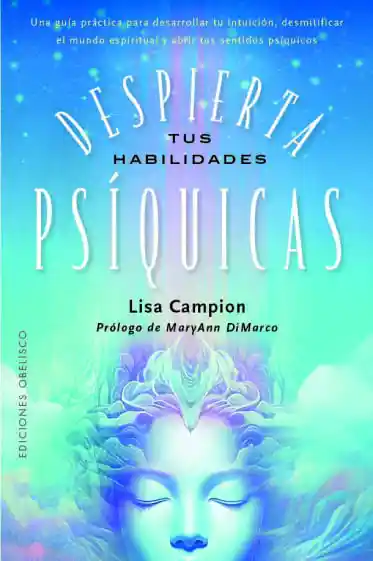 Despierta Tus Habilidades Psìquicas