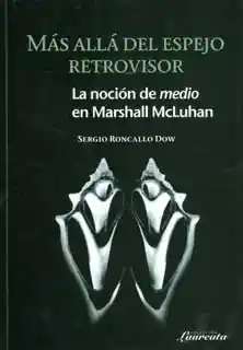 Más Allá Del Espejo Retrovisor - Sergio Roncallo Dow