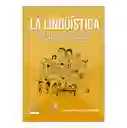 La Lingüística Una Reflexión en Torno al Proceso de Aprendizaje
