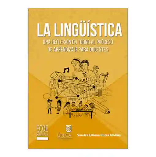 La Lingüística Una Reflexión en Torno al Proceso de Aprendizaje