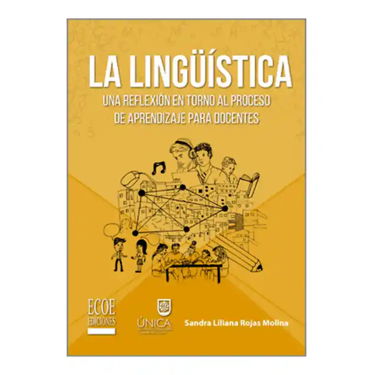 La Lingüística Una Reflexión en Torno al Proceso de Aprendizaje