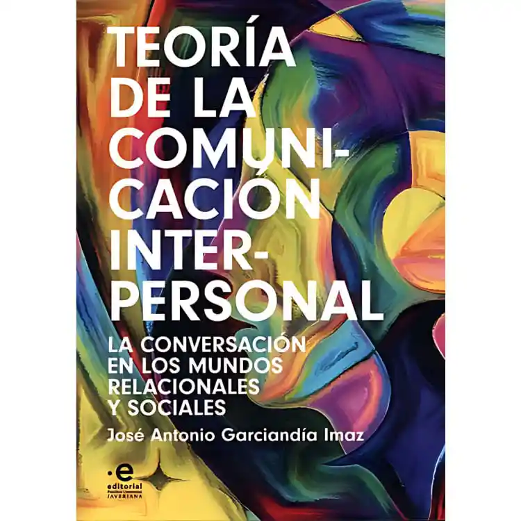 Teoria de La Comunicacion Interpersonal