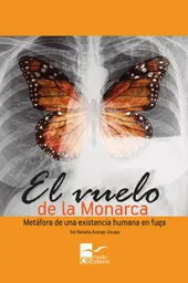 El Vuelo de La Monarca