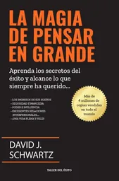 La magia de pensar en grande