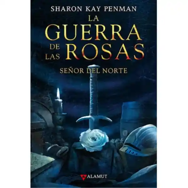 La Guerra de Las Rosas Señor Del Norte - Sharon Kay Penman