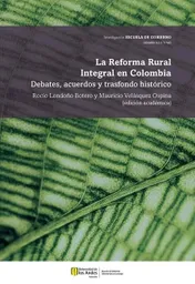 La Reforma Rural Integral en Colombia