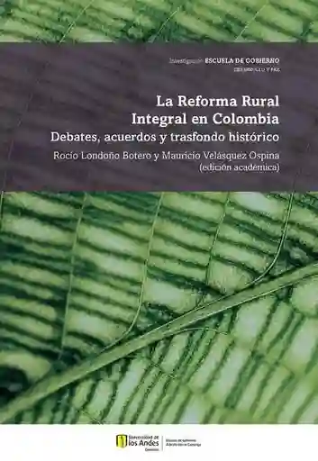 La Reforma Rural Integral en Colombia