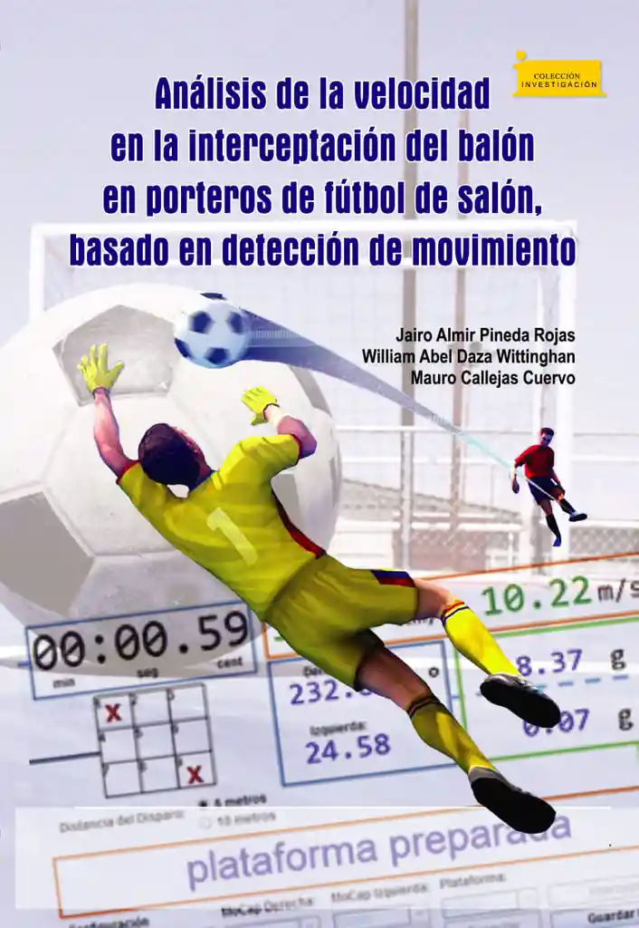 Análisis de La Velocidad en La Interceptación Del Balón en Porteros de Fútbol de Salón Basado en Detección de Movimiento