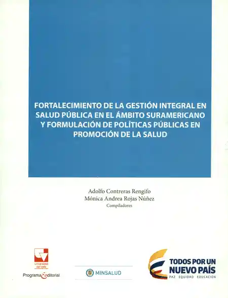 Fortalecimiento de La Gestion Integral en Salud Publica en El Ambito Suramericano
