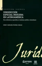 Jurisdicción Especial Indígena en Latinoamérica