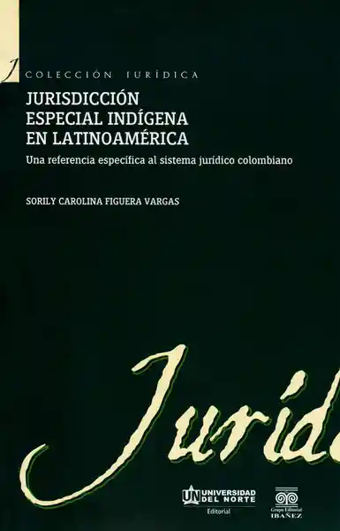 Jurisdicción Especial Indígena en Latinoamérica