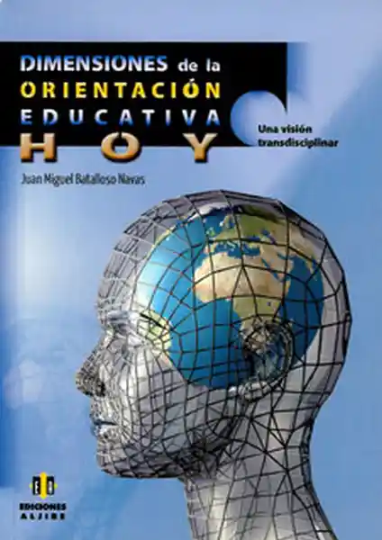 Dimensiones de la Orientación Educativa Hoy.