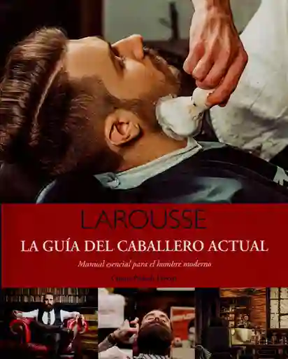 La Guía del Caballero Actual.