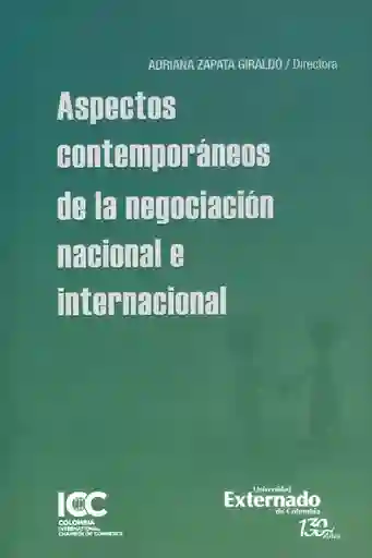 Aspectos contemporáneos de la negociación nacional e internacional