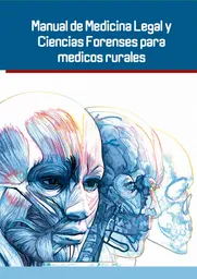 Manual de Medicina Legal y Ciencias Forenses Para Médicos