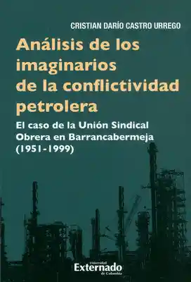 Análisis de Los Imaginarios de la Conflictividad Petrolera