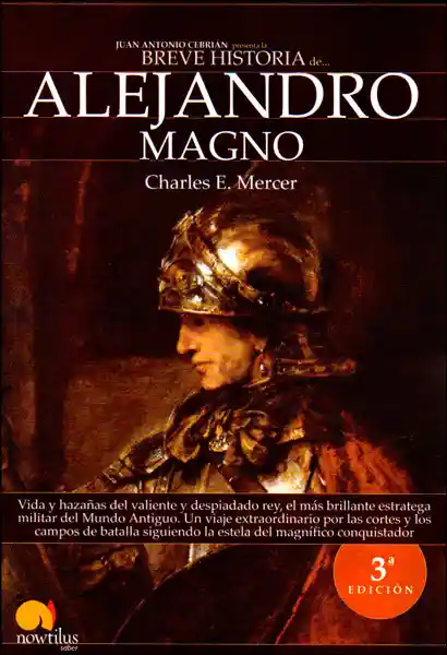 Breve Historia de Alejandro Magno - Charles E. Mercer