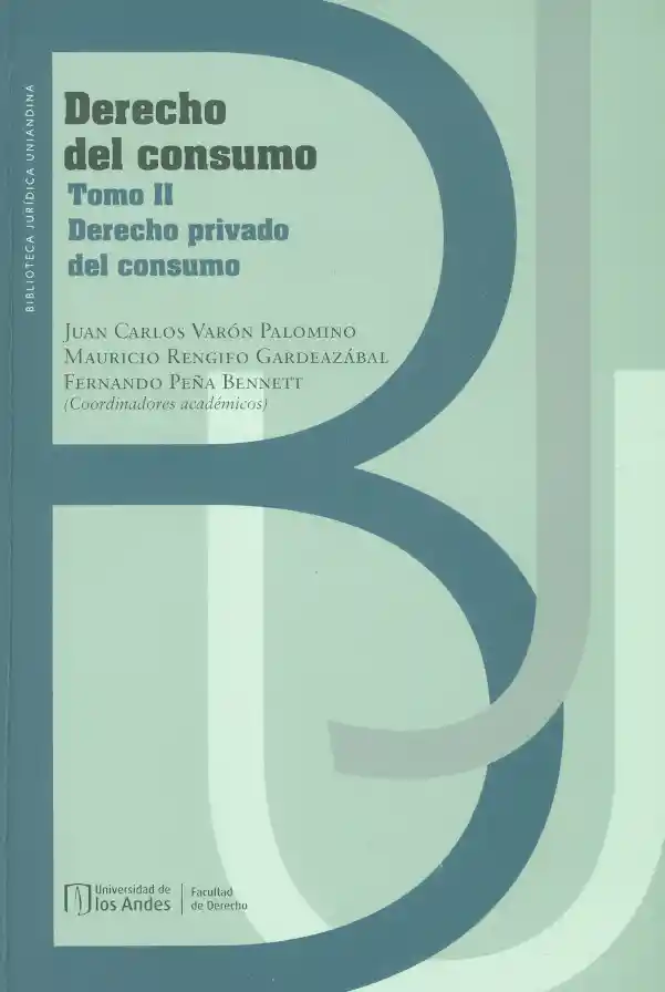 Derecho Del Consumo Tomo Ii Derecho Privado Del Consumo