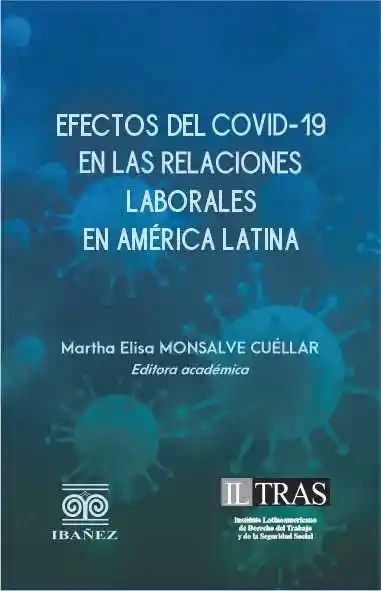 Efectos Del Covid19 en Las Relaciones Laborales en América Latina