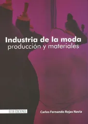 Industria de la Moda: Producción y Materiales