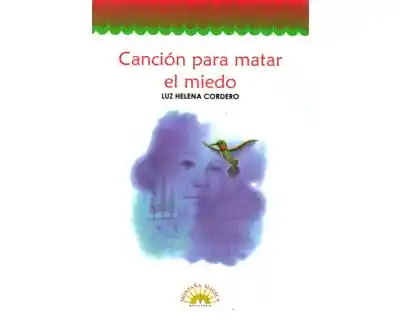 El Tiempo Canción Para Matar Miedo - Luz Helena Cordero