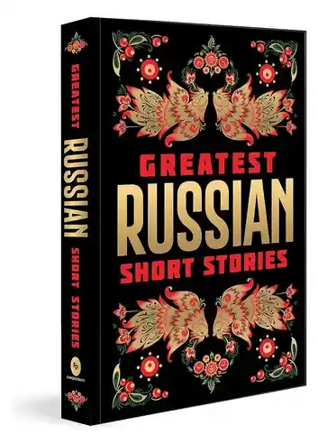 Greatest Russian Short Stories