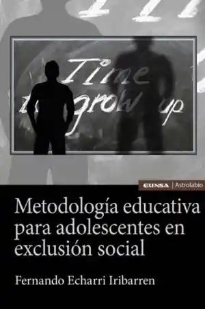 Metodología Educativa Para Adolescentes en Exclusión Social