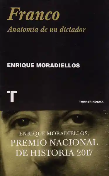 Franco - Enrique Moradiellos