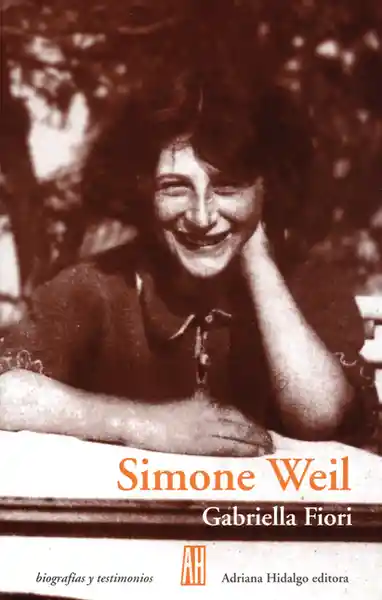 Simone Weil - Gabriella Fiori