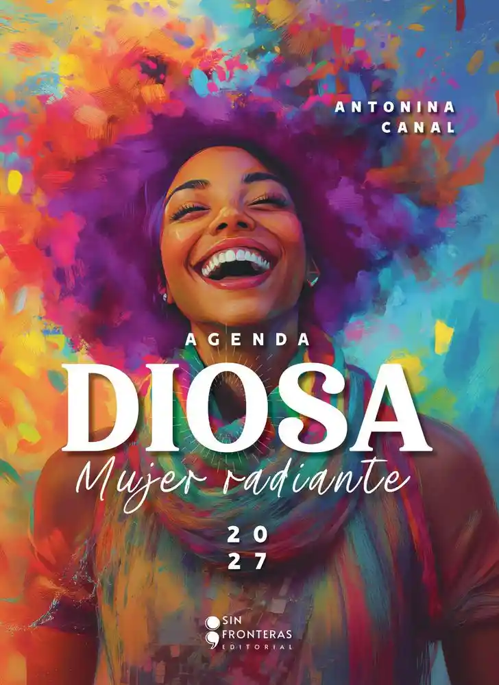 Agenda Diosa Mujer Radiante 2027 Antonina Canal
