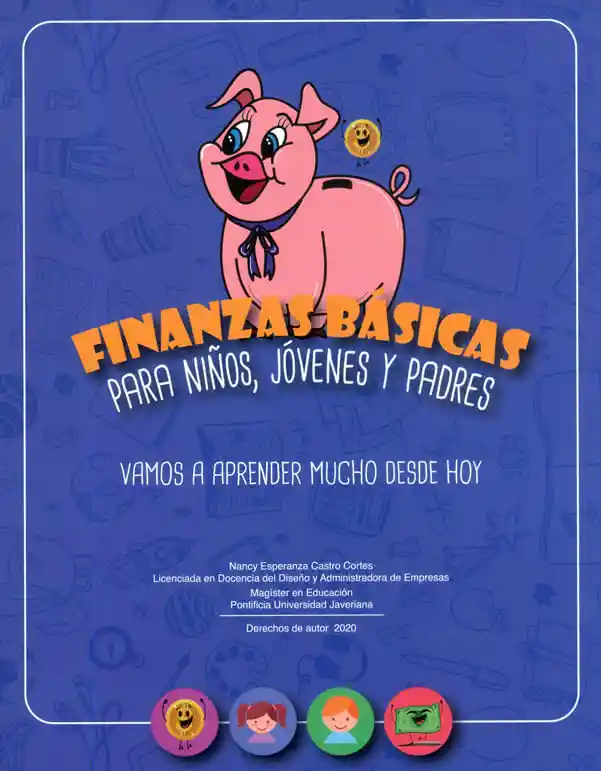 Finanzas Básicas Para Niños Jóvenes y Padres