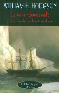 La Nave Abandonada y Otros Relatos de Horror en el Mar