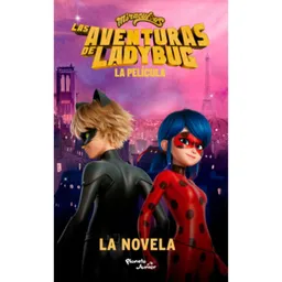 Las Aventuras Ladybug La Novel Miraculous