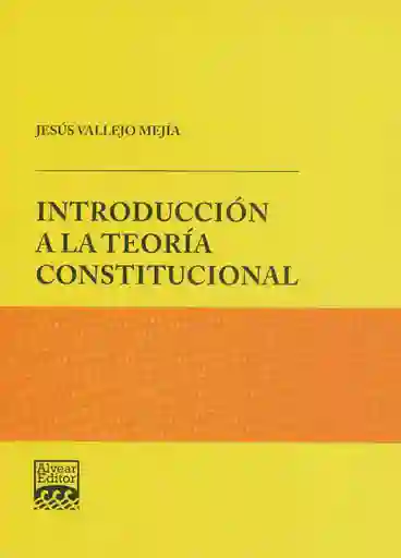 Introducción a La Teoría Constitucional