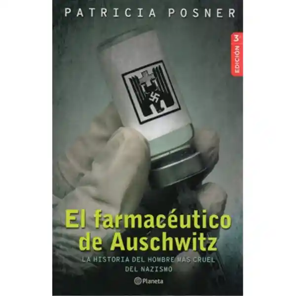 El Farmacéutico de Auschwitz. 2ª Edición