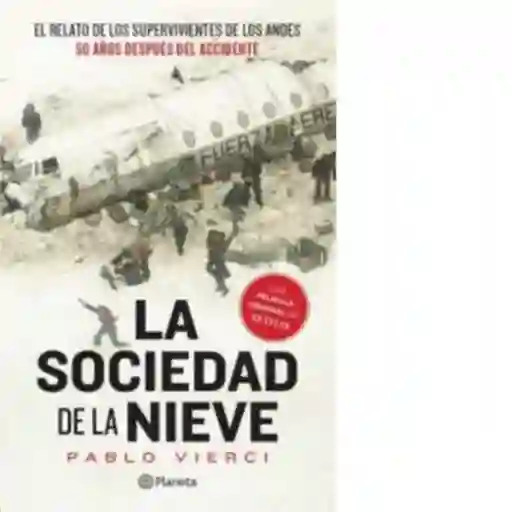 La Sociedad de la Nieve - Vierci Pablo