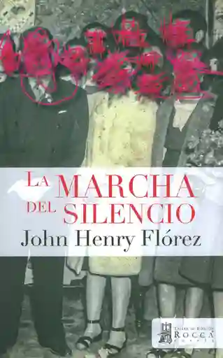 La Marcha Del Silencio