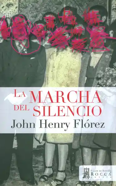 La Marcha Del Silencio