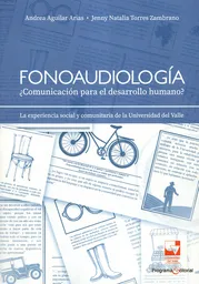 Fonoaudiología: ¿Comunicación para el desarrollo humano?