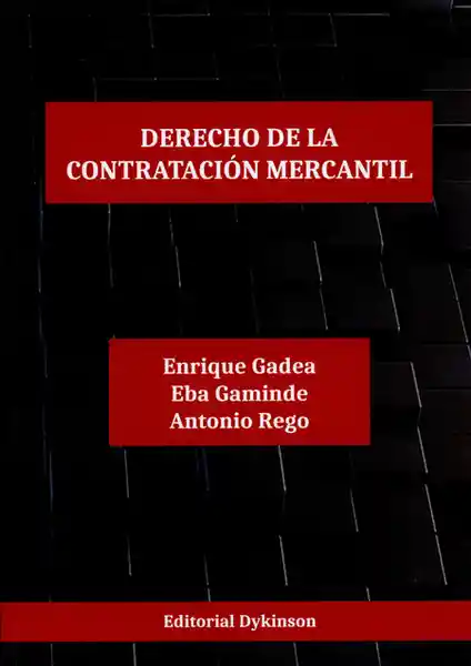 Derecho de la Contratación Mercantil - Enrique Gadea