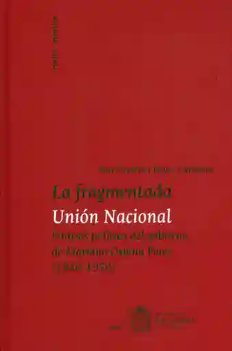 La Fragmentada Unión Nacional